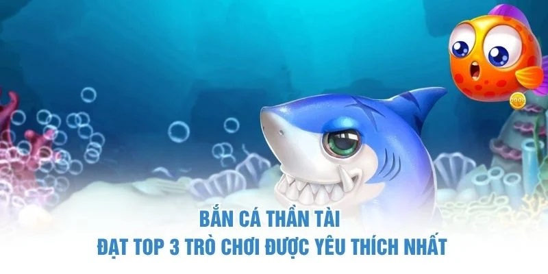 Bắn cá Thần Tài đạt top 3 trò chơi được yêu thích nhất tại Brazil Bắn cá thần tài
