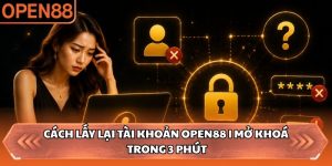cách lấy lại tài khoản OPEN88