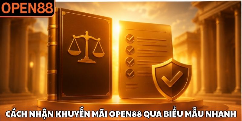Cách nhận khuyến mãi OPEN88